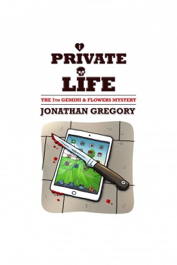 Gemini & Flowers Mysteries 07 - Private Life