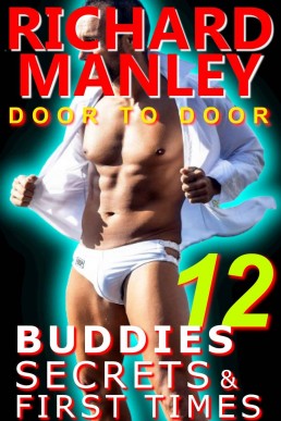 Buddies, Secrets &  First Times: Book 12: Door to Door