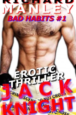 Jack Knight: Bad Habits Book 1