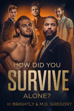 How Did You Survive Alone? (Irish Roulette #3)
