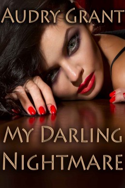 My Darling Nightmare: The Tale of a Lover Lost: Lesbian Horror Erotica