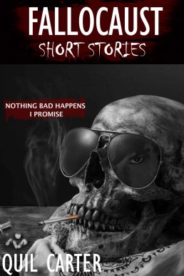 Fallocaust Short Stories: Nothing Bad Happens I Promise