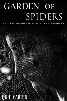 Garden of Spiders Volume 1: A Companion Book to the Fallocaust Series