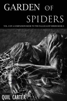 Garden of Spiders Volume 2: A Companion Book to the Fallocaust Series