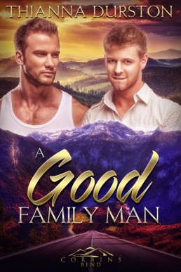 A Good Family Man (Corbin's Bend Season Three #8)