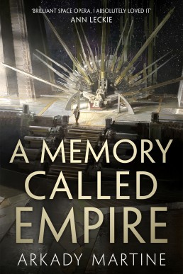 A Memory Called Empire (Teixcalaan #1)