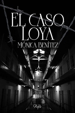 El caso Loya (Spanish Edition)