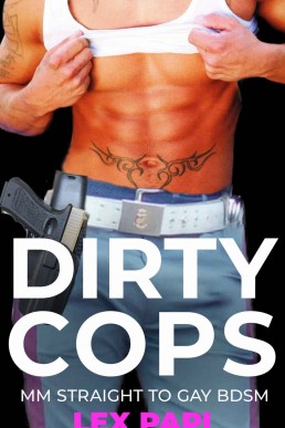 Dirty Cops: MM Straight to Gay Age Gap BDSM