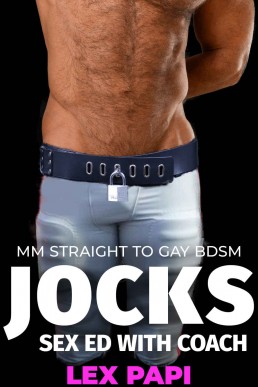 Jocks - Sex Ed with Coach: MM Straight to Gay Age Gap BDSM
