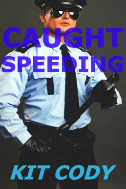 Caught Speeding (First Time Gay MM/M)