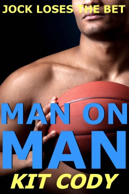 Jock Loses the Bet: Man on Man (First Time Gay Jock MM)