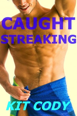 Caught Streaking (First Time Gay MMM)