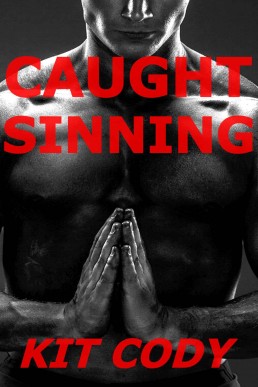 Caught Sinning (First Time Gay MMM)