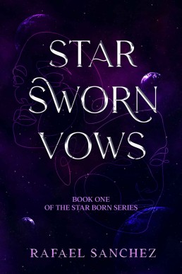 Star Sworn Vows: Book one of the Star Born series