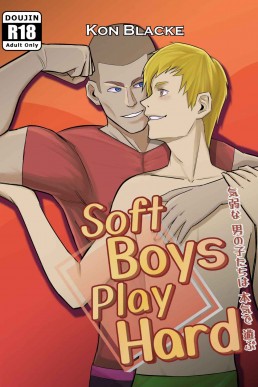 Soft Boys Play Hard
