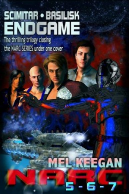 Endgame Omnibus: SCIMITAR - BASILISK - ENDGAME (NARC Book 5)