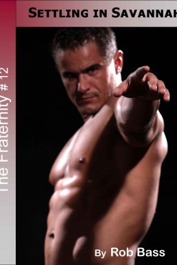 Settling in Savannah (The Fraternity - #12)