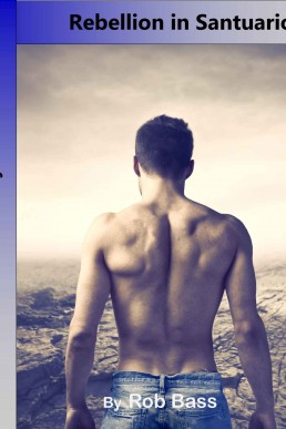 Rebellion in Santuario (The Fraternity - Book #23)