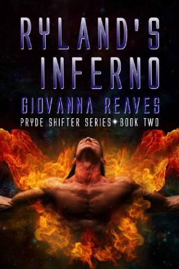 Ryland's Inferno (Pryde Shifter #2)
