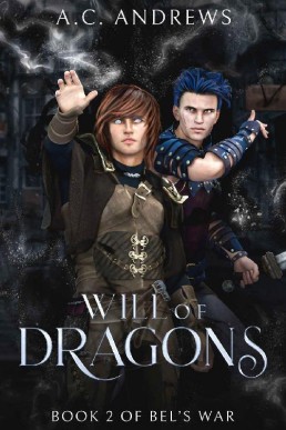 Will of Dragons (Bel's War #2)