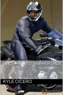 Grey Hawk's Stripper Daze