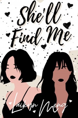 She'll Find Me: A Multicultural Sapphic Romance