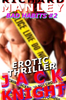 Jack Knight: Bad Habits Book 2