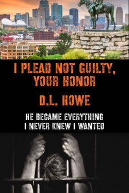 I Plead Not Guilty, Your Honor