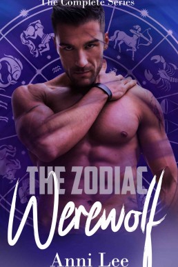 The Zodiac Werewolf: The Complete Series: Books 1 to 13 Omnibus Edition