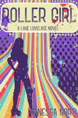 Roller Girl: Lake Lovelace, #3