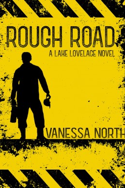 Rough Road: Lake Lovelace, #2