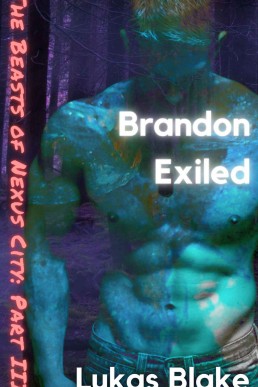 Brandon Exiled: A MM paranormal erotic thriller