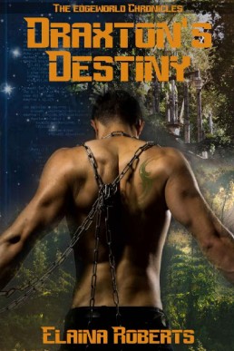 Draxton's Destiny (The Edgeworld Chronicles Book 2)