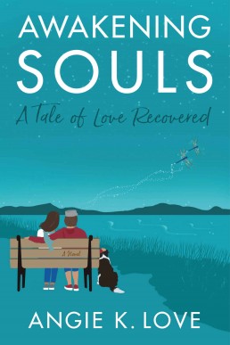 Awakening Souls: A Tale of Love Recovered ( (Awakening, #2) )