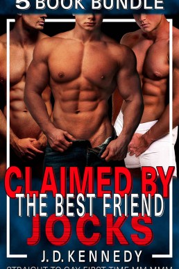 Claimed by the Best Friend Jocks: 5 Straight To Gay First Time MM MMM Book Bundle (JDK Straight To Gay Bundles)