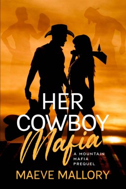 Her Cowboy Mafia: A Contemporary Western Reverse Harem Romance