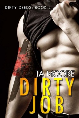 Dirty Job (Dirty Deeds #2)