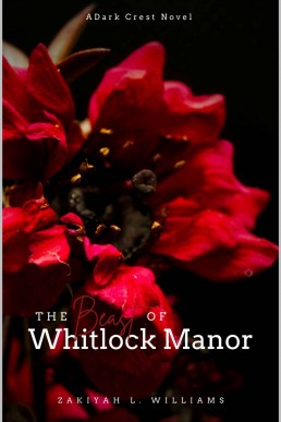 The Beast of Whitlock Manor: A Dark Crest Novel