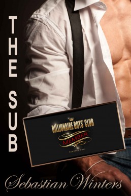 The Sub (The Billionaire Boys’ Club Book 2)