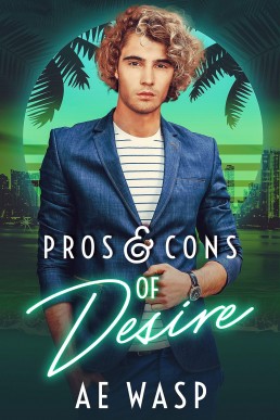 Pros & Cons of Desire (Pros & Cons #3)