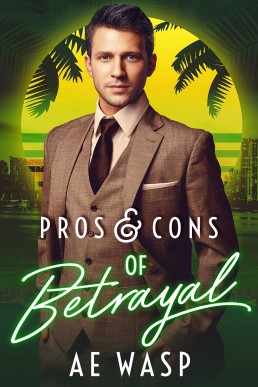 Pros & Cons of Betrayal (Pros & Cons #4)