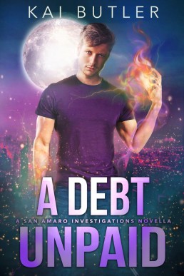 A Debt Unpaid (San Amaro Investigations 0.75)