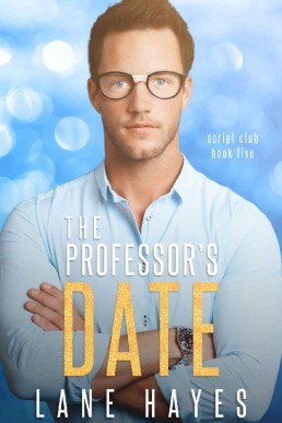 The Professor’s Date (The Script Club #5)