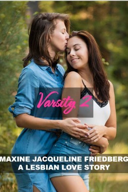 Varsity 2: A Lesbian Coming of Age Romance