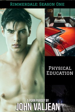 Rimmerdale: Season 1: Physical Education (A Porn Parody)