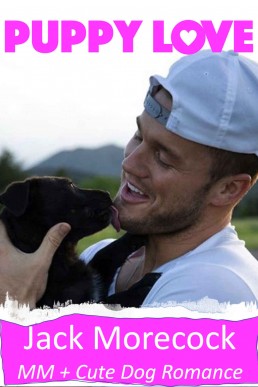 Puppy Love: a MM romcom with puppies (A Rather Gay Village - recommended series order Book 3)