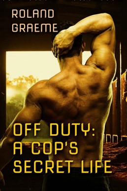 Off Duty: A Cop's Secret Life