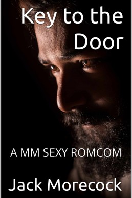 Key to the Door: A MM SEXY ROMCOM - Story 2 in a Rather Gay Village series (A Rather Gay Village - recommended series order)
