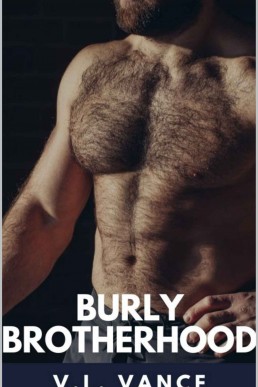 Burly Brotherhood Bundle: The First Three Stories of The Brotherhood