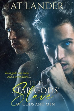 The Star Gods' Slave (Of Gods and Men #2)